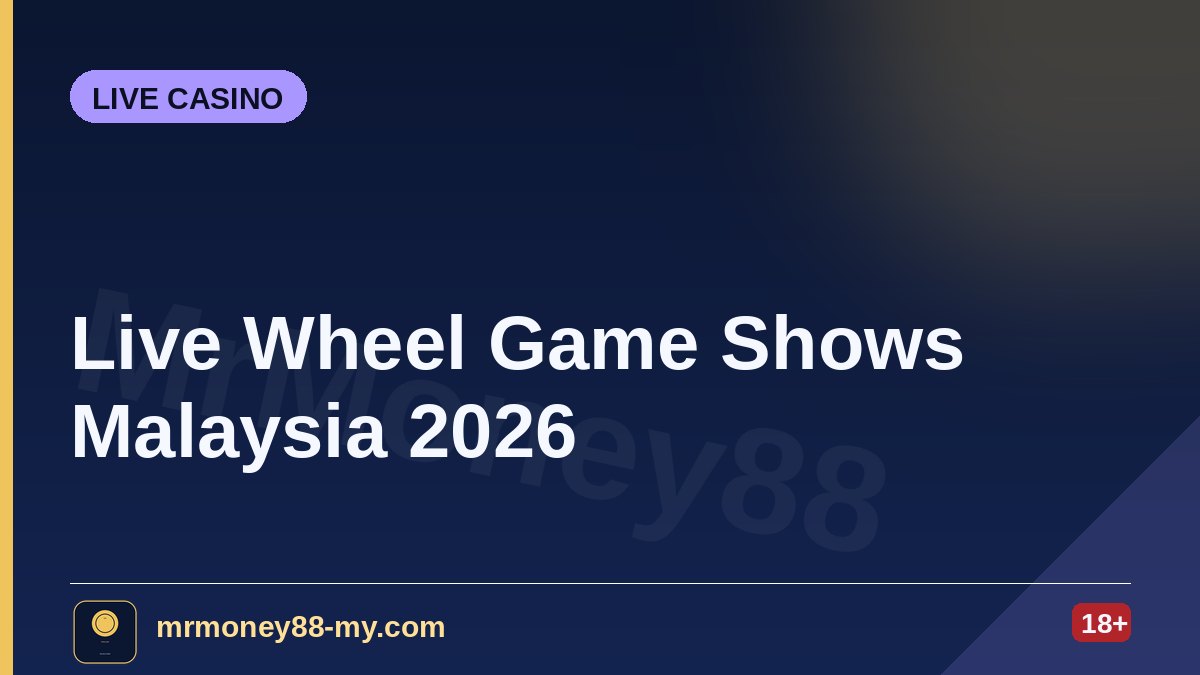 Live Wheel Game Shows in Malaysia 2026: Lightning Storm and the Multiplier Formats — MrMoney88 Malaysia — by mrmoney88-my.com