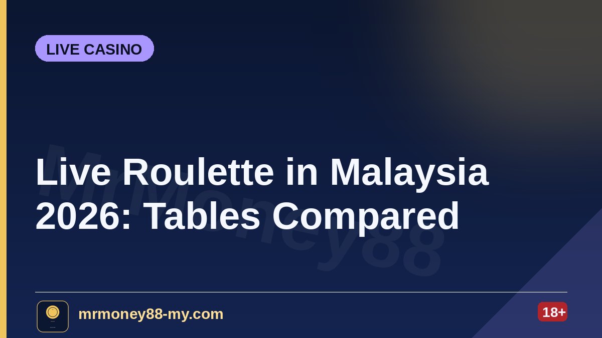 Live Roulette in Malaysia 2026: European, Lightning and Auto Tables — MrMoney88 Malaysia — by mrmoney88-my.com